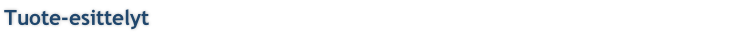 Tuote-esittelyt
